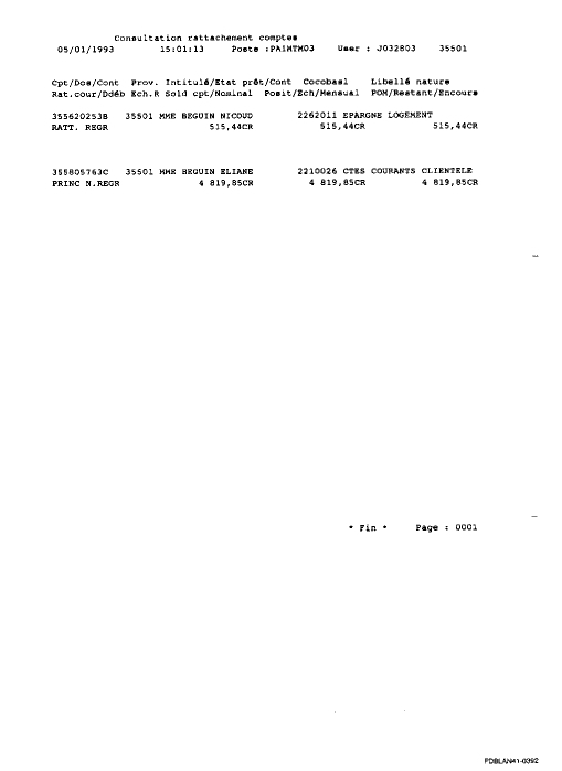 05 JAN. 1993 - De 814,44 francs mon compte � la Soci�t� Lyonnaise de Banque - 300 francs ont �t� pr�lev�s pour les frais d'une opposition administrative bidon et ne me furent jamais restitu�s.