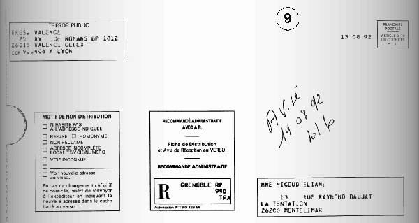 Le 13 ao�t 1992, le Tr�sor Public de Valence a transmis deux commandements � payer sur ordre du Procureur de la R�publique  du 04/08/1992 pi�ce (9 et 10) pour un total de 10.699 francs.