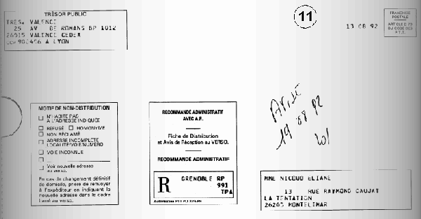 Le 21/08/92, j'ai trouv� deux avis de L.R. administratives dans la bo�te aux lettres 
