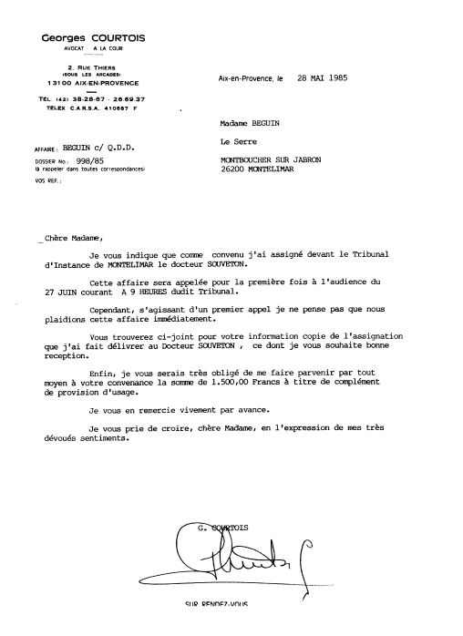 Vous trouverez ci-joint pour votre information copie de l'assignation que j'ai fait d�livrer au Docteur SOUVETON