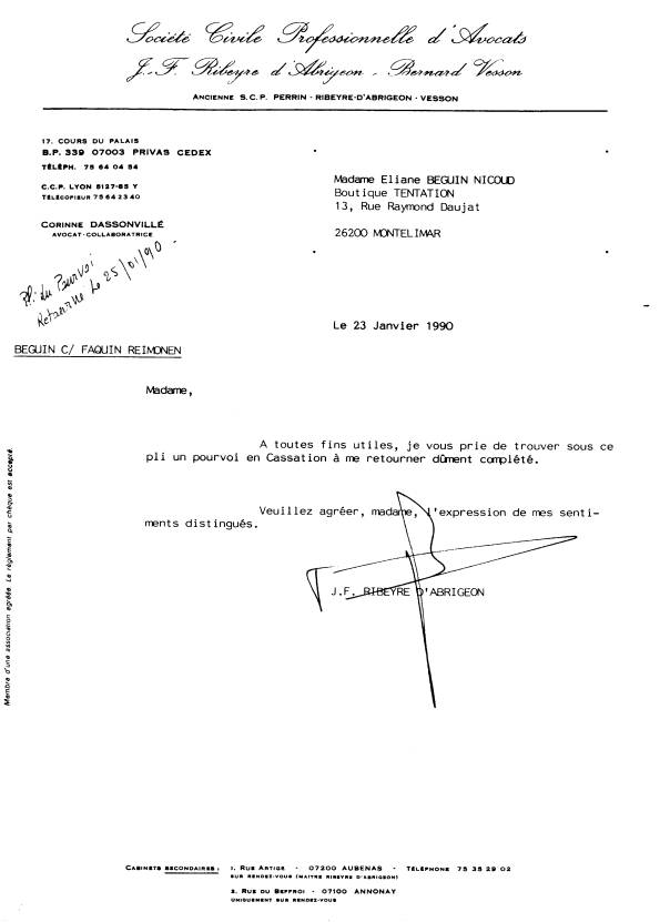 Mon avocat Ribeyre-D'Abrigeon me demande de signer un POURVOI contre l'arr�t rendu par la Cour d'Appel de Grenoble.