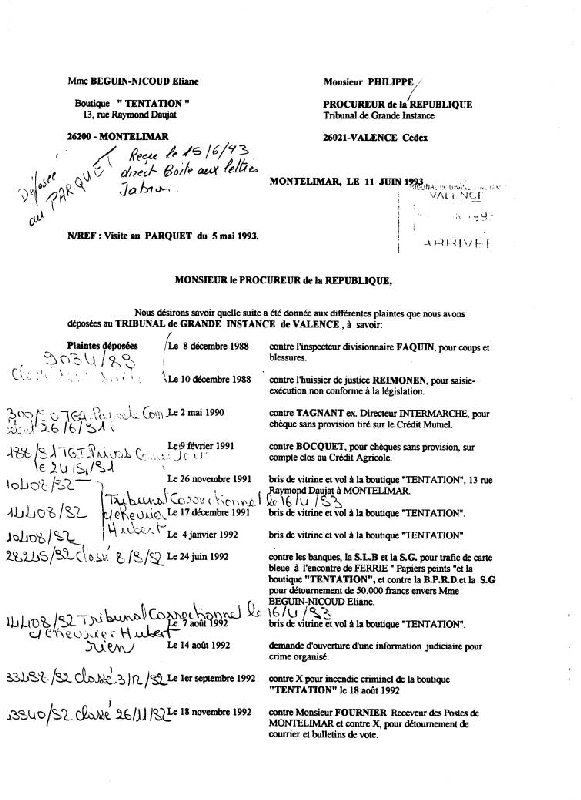 Je lui demandant la suite donn�e � un certain nombre de plaintes - R�ponse retourn�e sur ma propre lettre