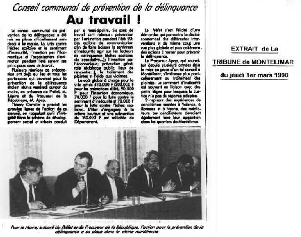 01 mars 1990 : Plusieurs réunions ont déjà eu lieu et tous les partenanires qui oeuvrent pour  la prévention de la délinquence étaient réuni vendredi autour du Maire Thierry Cornillet en présence du Préfet François Lépine, et du procureur de la République Georges APAP